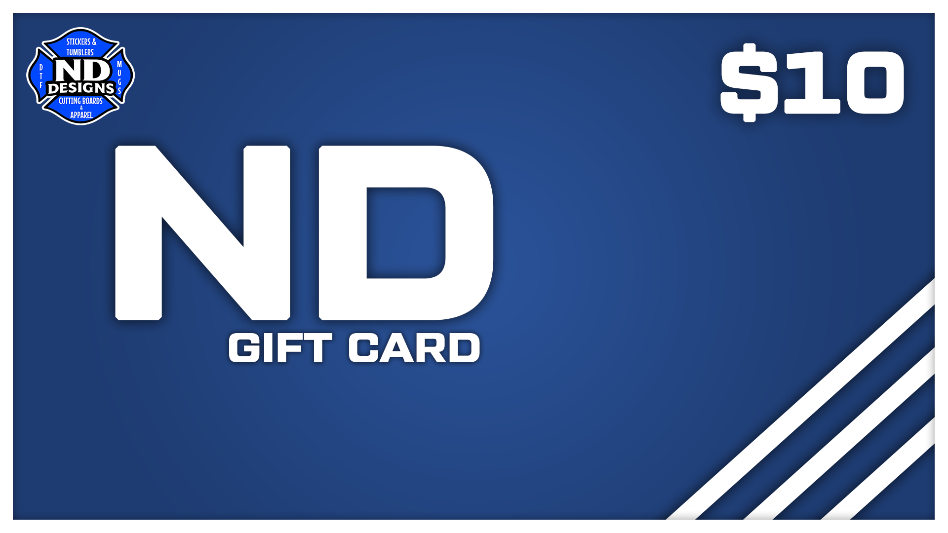 ND Designs Custom Gear Gift Card
