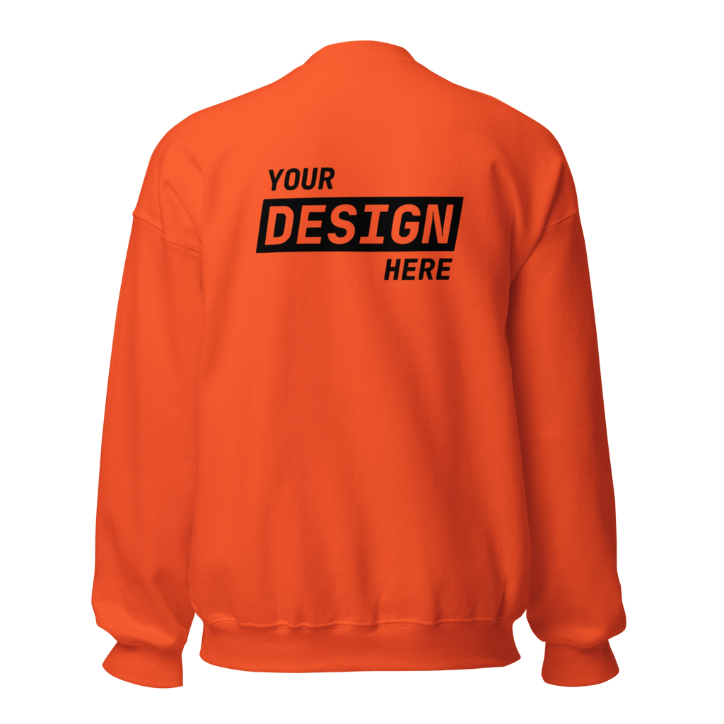 CUSTOM SWEATSHIRT - UPLOAD YOUR DESIGN