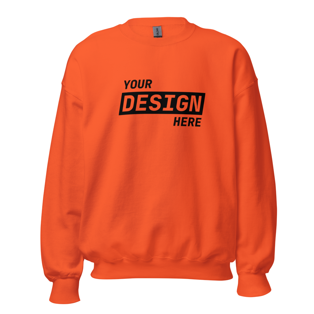 CUSTOM SWEATSHIRT - UPLOAD YOUR DESIGN