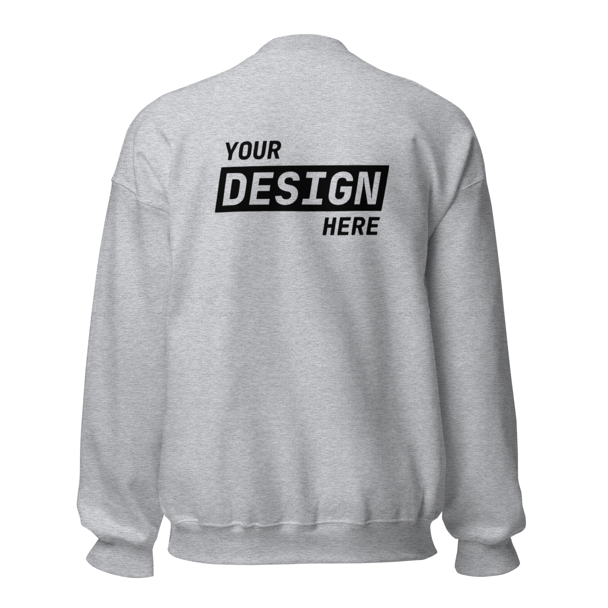 CUSTOM SWEATSHIRT - UPLOAD YOUR DESIGN